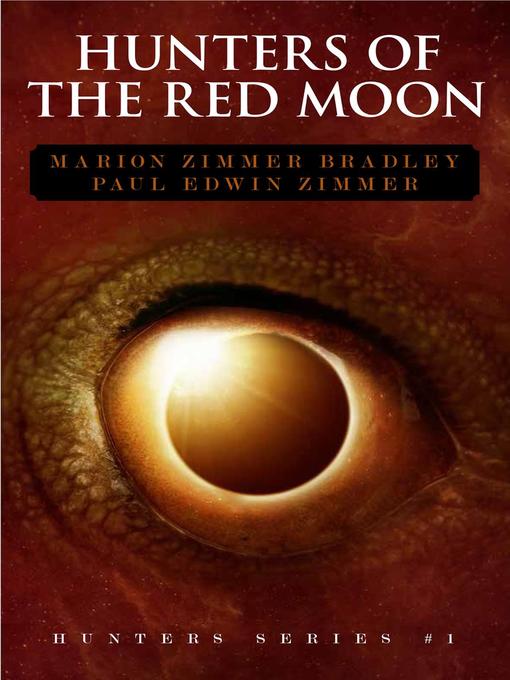 Title details for Hunters of the Red Moon by Marion Zimmer Bradley - Available